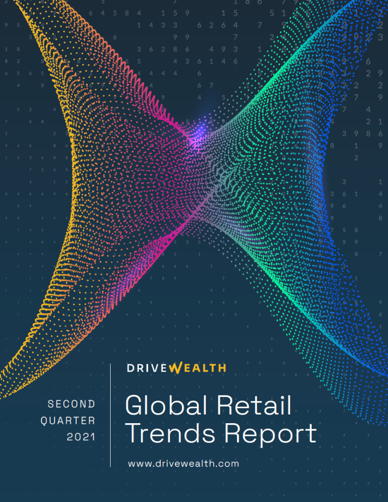 DriveWealth’s 2Q Retail Trends Report