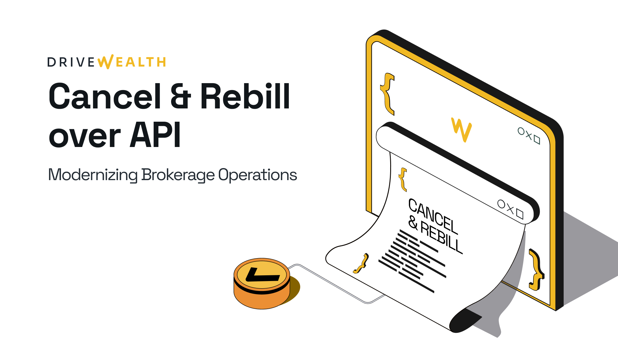 Modernizing Brokerage Operations: Cancel & Rebill over API